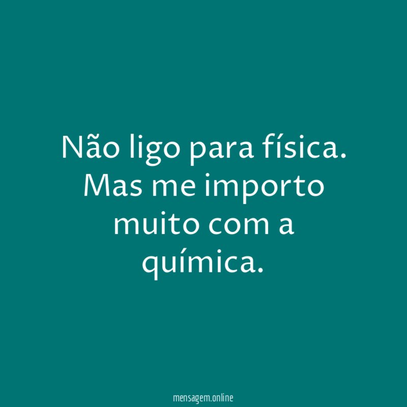 Não ligo para física