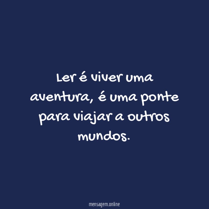 Ler é viver uma aventura