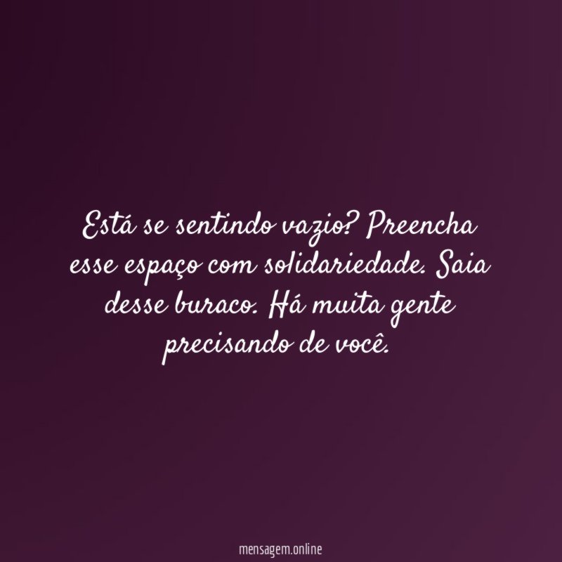 Está se sentindo vazio