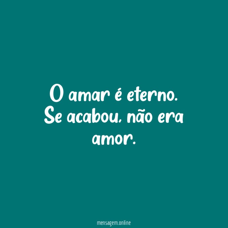 O amar é eterno