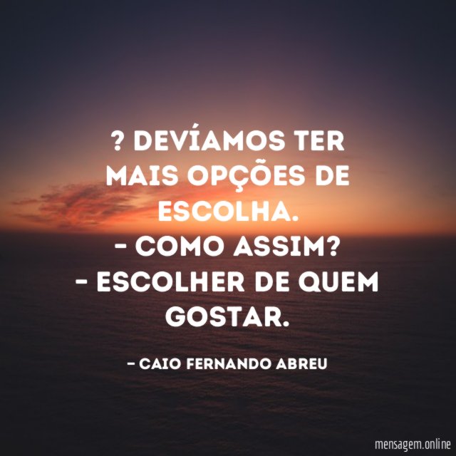 – Devíamos ter mais opções de escolha