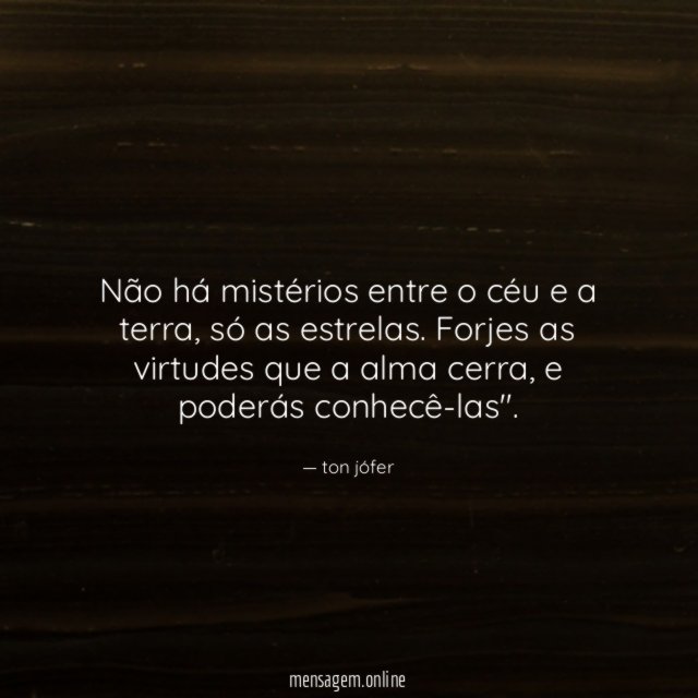 Não há mistérios entre o céu e a terra