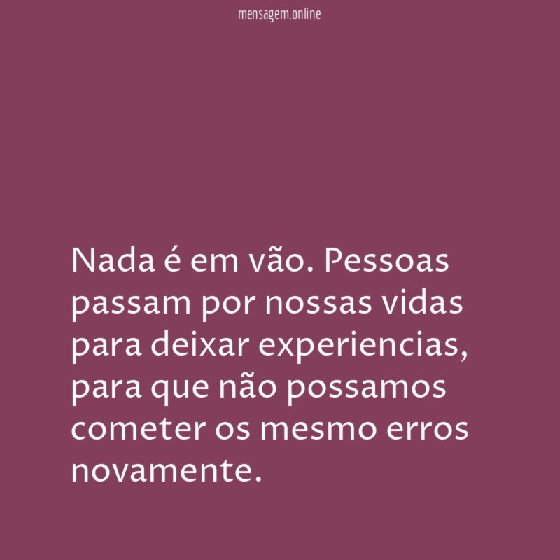 Nada é em vão