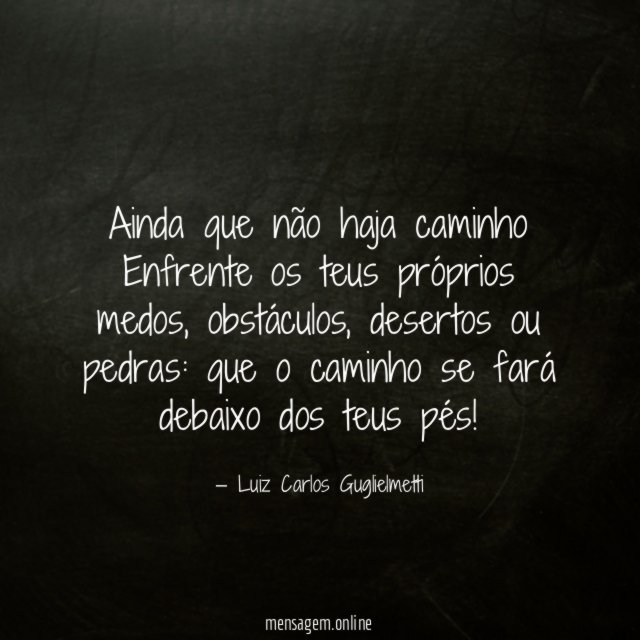 Ainda que não haja caminho