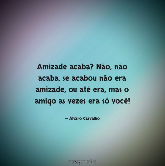 Amizade acaba