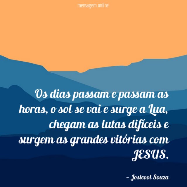 Os dias passam e passam as horas