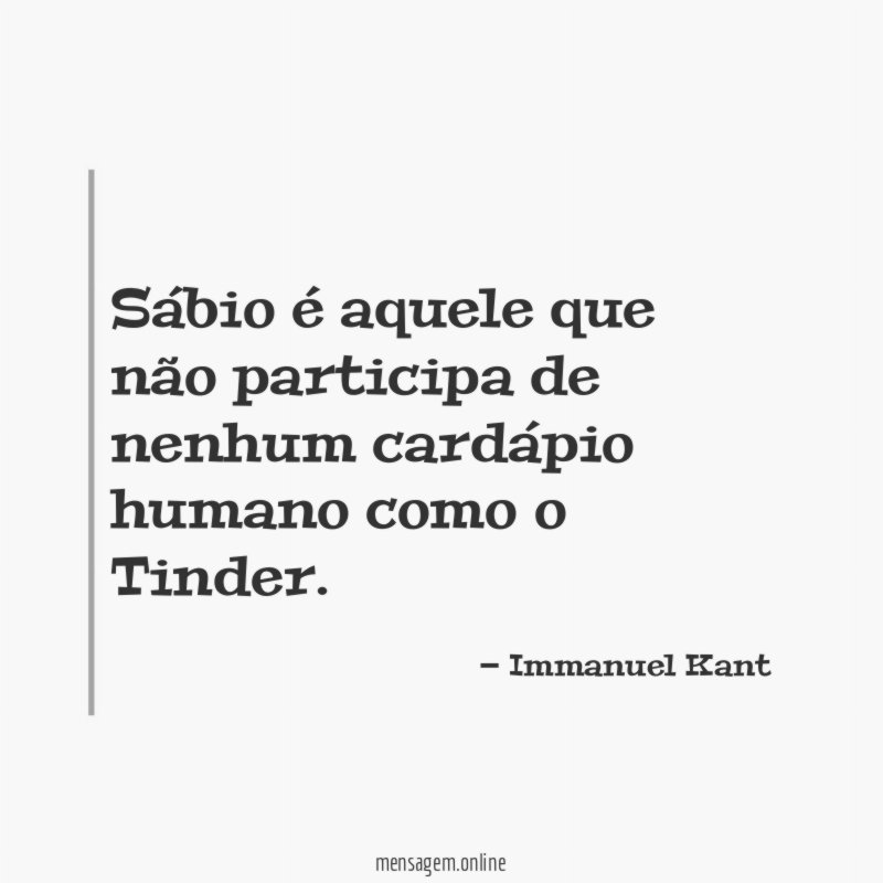 Sábio é aquele que não participa de nenhum