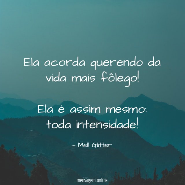 Ela acorda querendo da vida mais fôlego