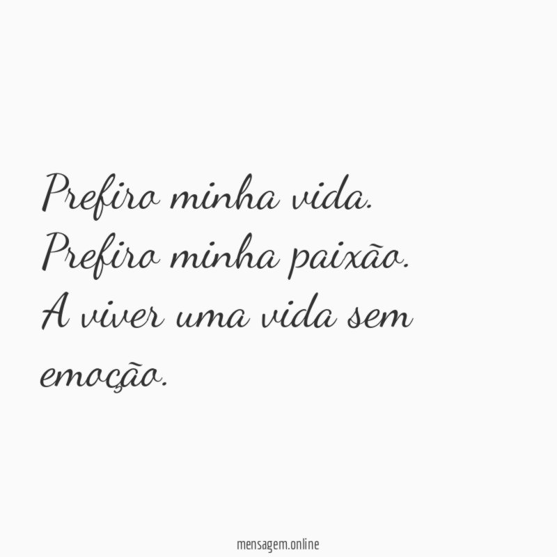 Prefiro minha vida