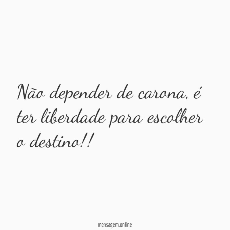 Não depender de carona