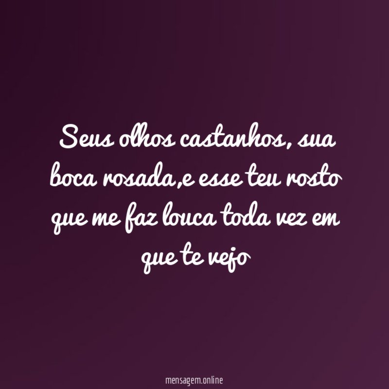 Seus olhos castanhos