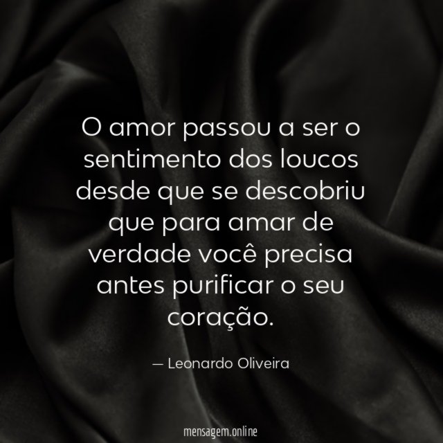 O amor passou a ser o sentimento dos