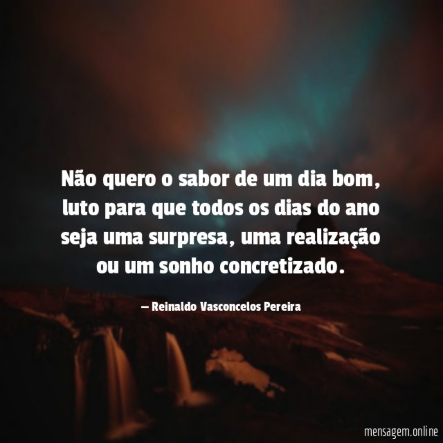 Não quero o sabor de um dia bom