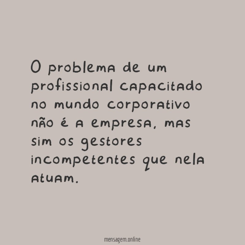 O problema de um profissional capacitado no mundo