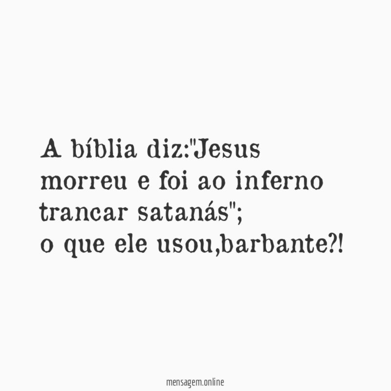 A bíblia diz