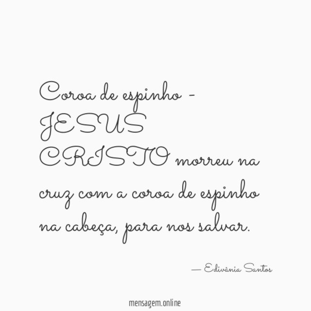 Coroa de espinho - JESUS CRISTO morreu na