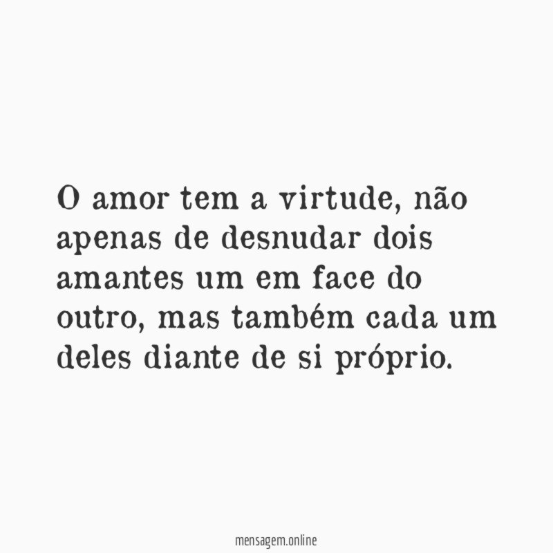 O amor tem a virtude