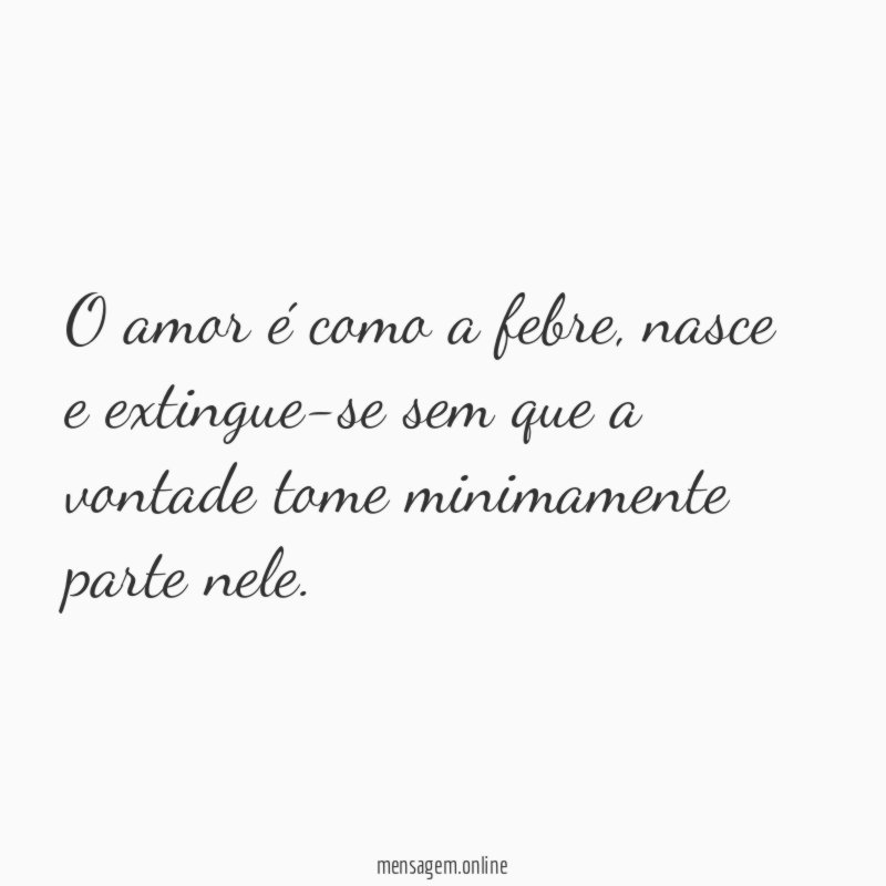 O amor é como a febre