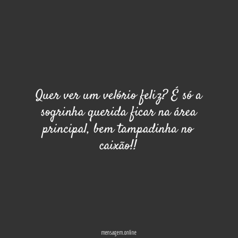 Quer ver um velório feliz