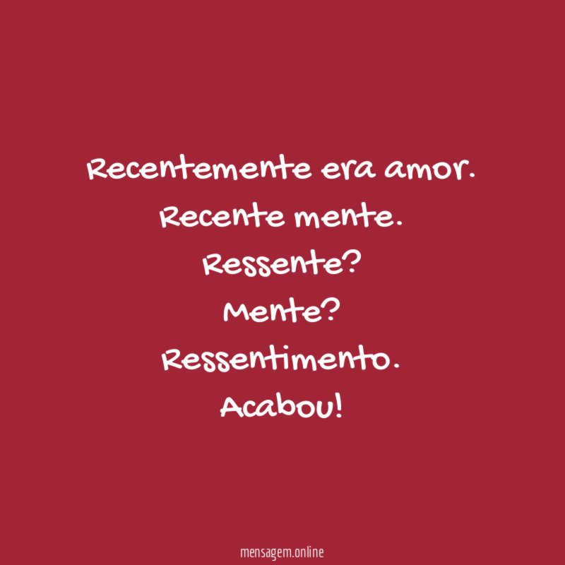 Recentemente era amor