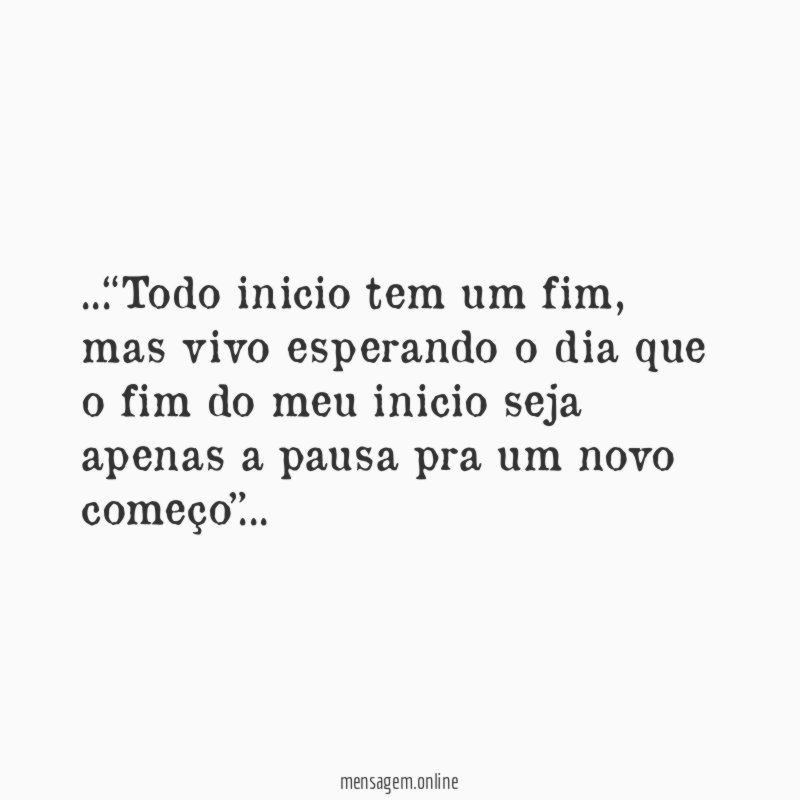 Todo inicio tem um fim