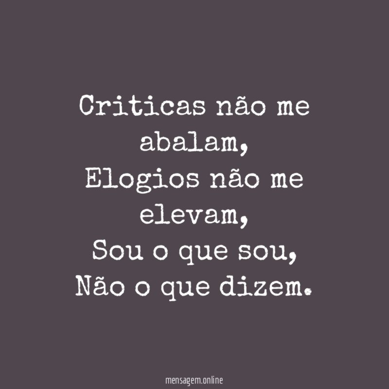 Criticas não me abalam