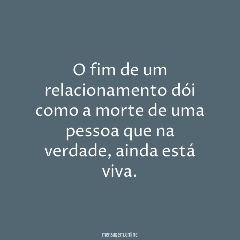 O fim de um relacionamento dói como a