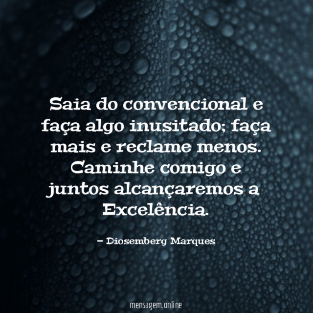 Saia do convencional e faça algo inusitado