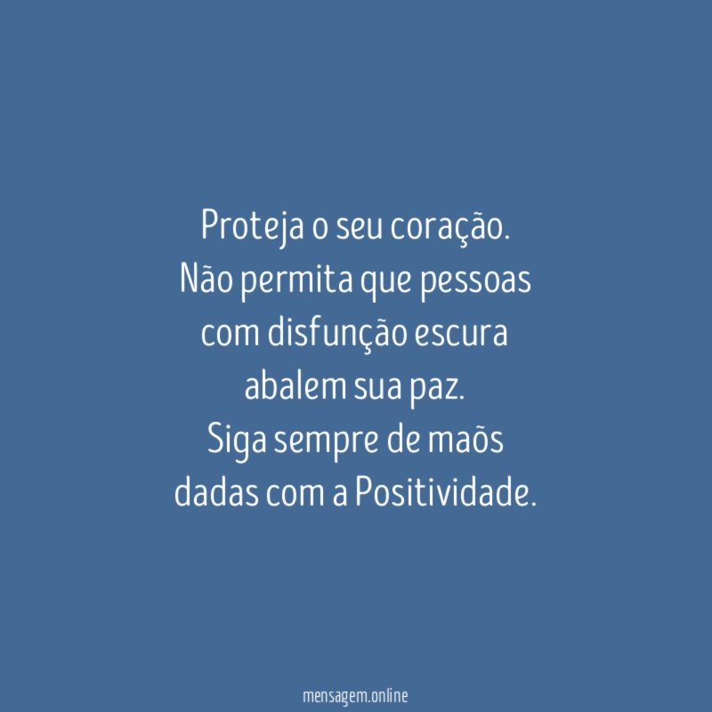 Proteja o seu coração