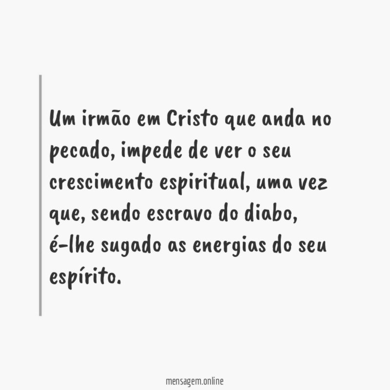 Um irmão em Cristo que anda no pecado