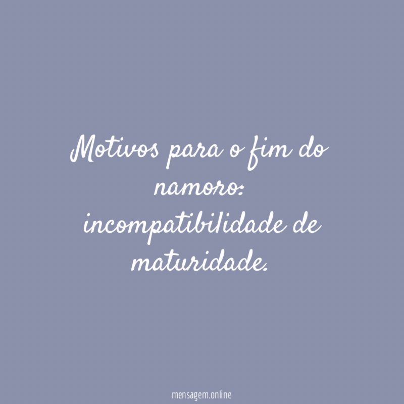 Motivos para o fim do namoro