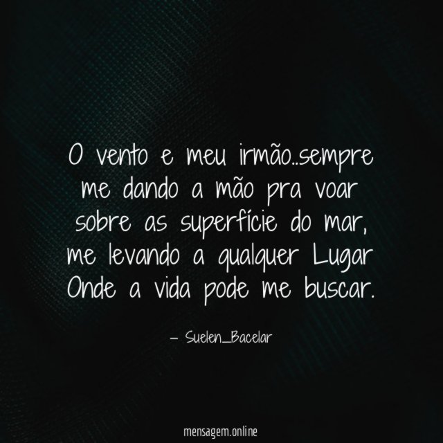 O vento e meu irmão