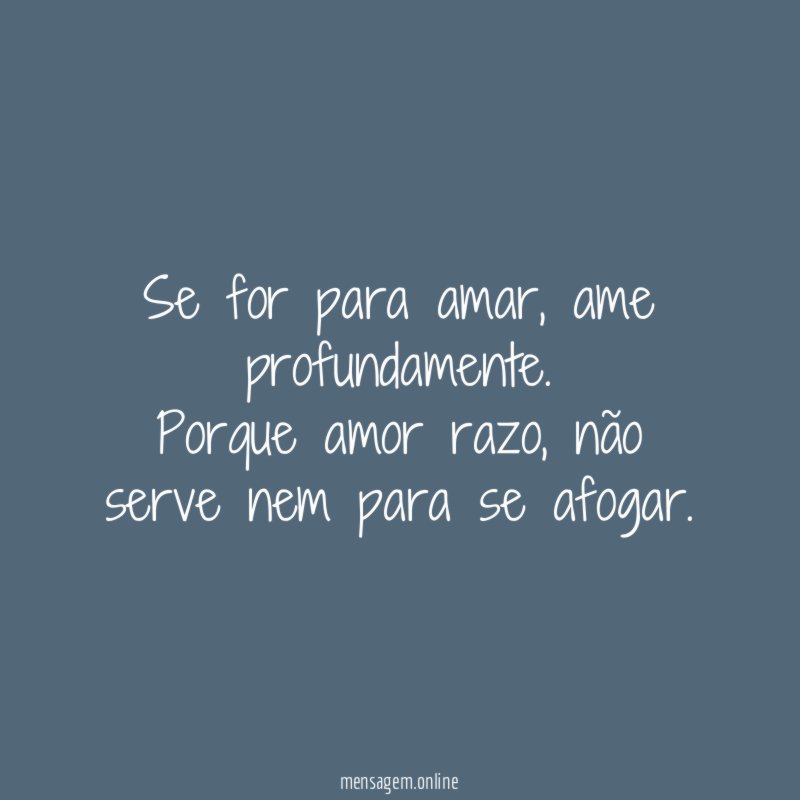 Se for para amar