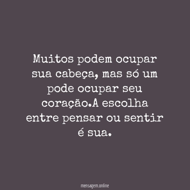 Muitos podem ocupar sua cabeça