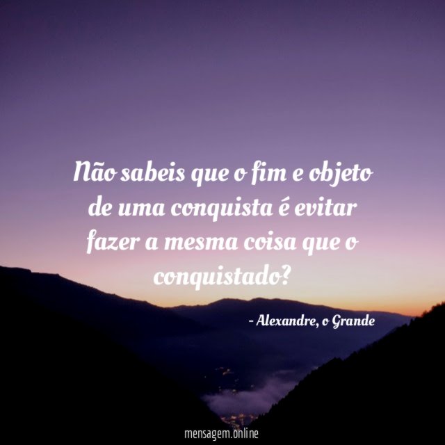 Não sabeis que o fim e objeto de