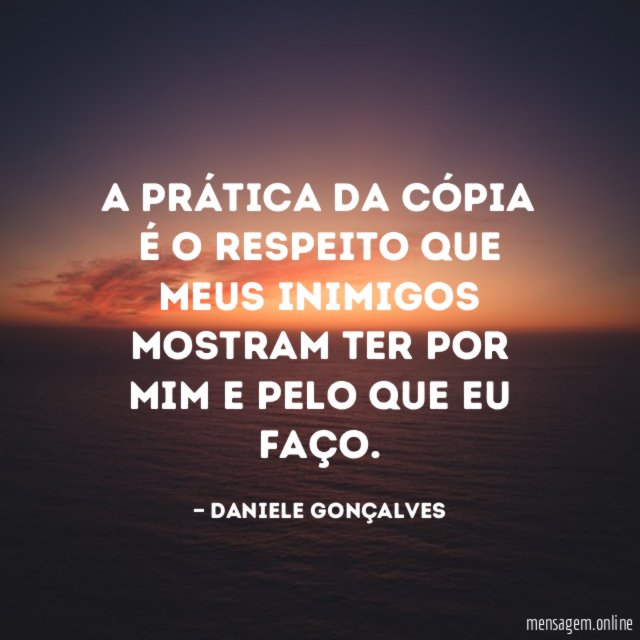 A prática da cópia é o respeito que