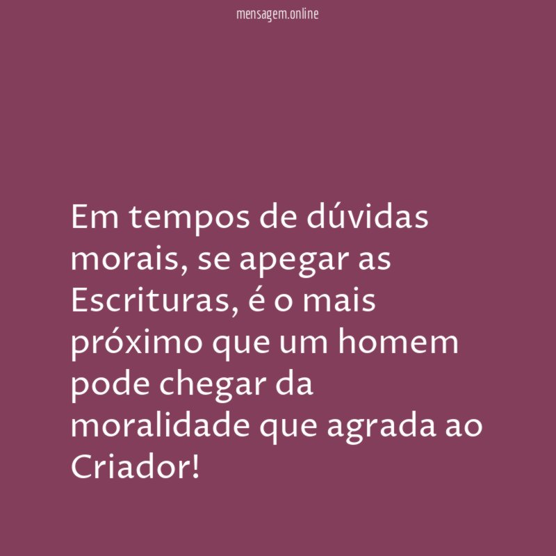 Em tempos de dúvidas morais