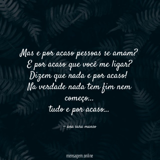 Mas e por acaso pessoas se amam