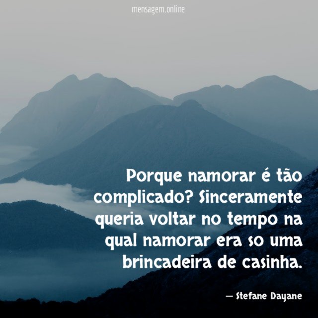 Porque namorar é tão complicado