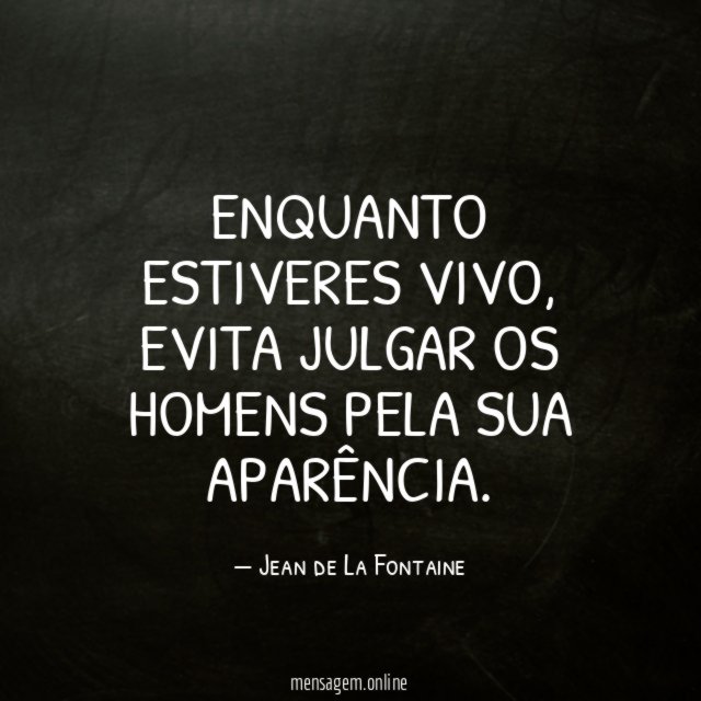 Enquanto estiveres vivo