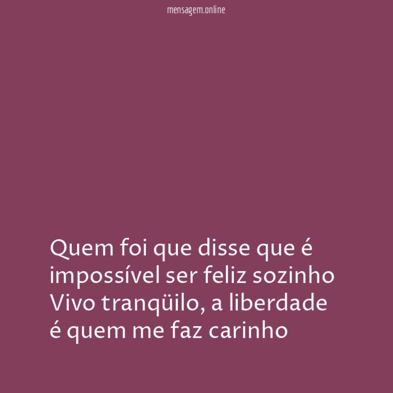 Quem foi que disse que é impossível ser