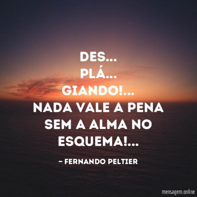 DES… PLÁ… GIANDO!…
