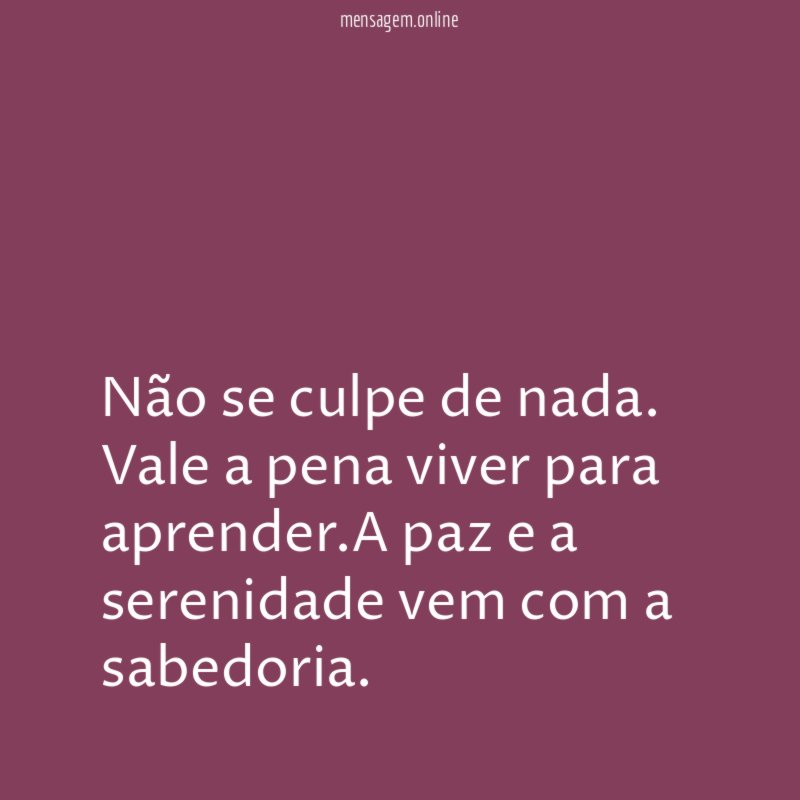 Não se culpe de nada