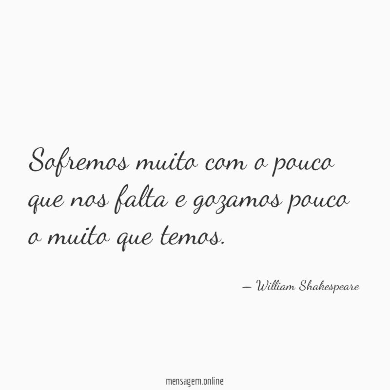 Sofremos muito com o pouco que nos falta