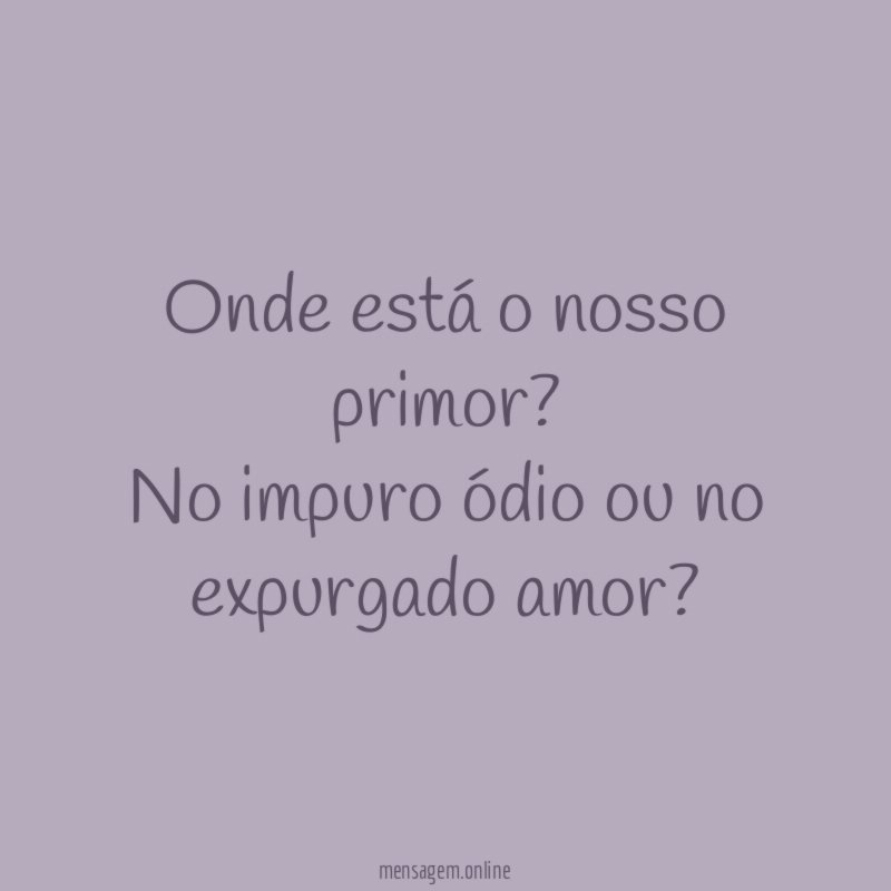 Onde está o nosso primor
