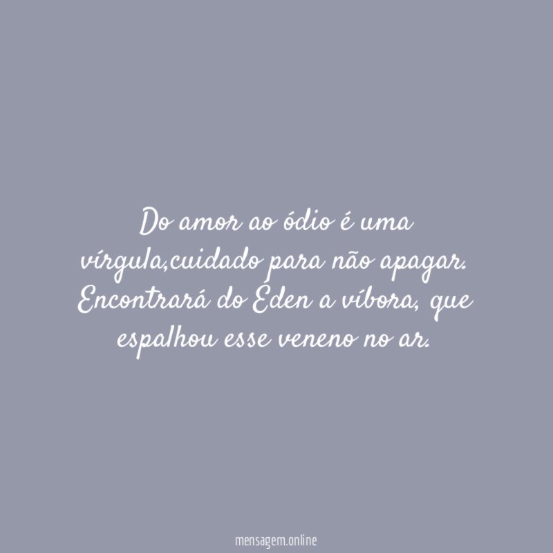 Do amor ao ódio é uma vírgula