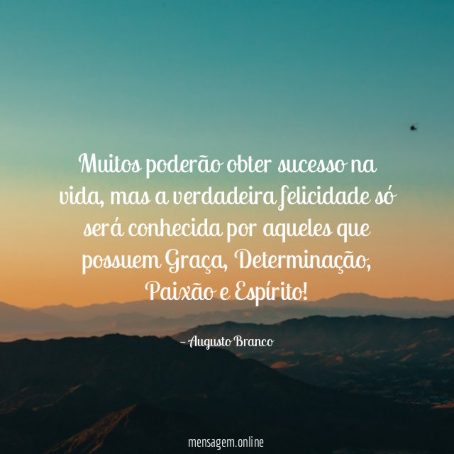 Muitos poderão obter sucesso na vida