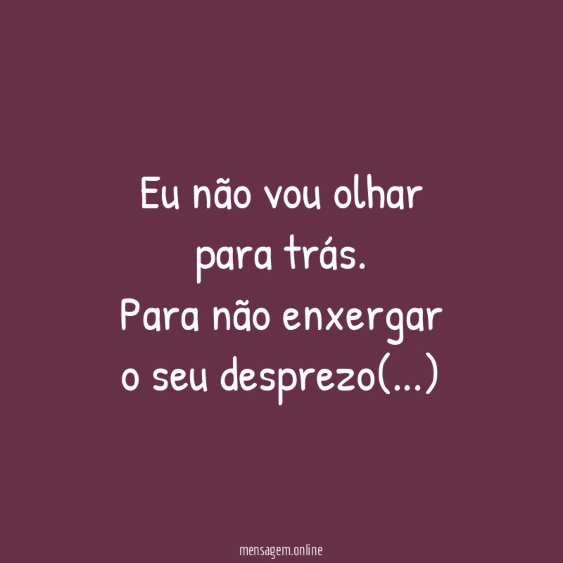 Eu não vou olhar para trás