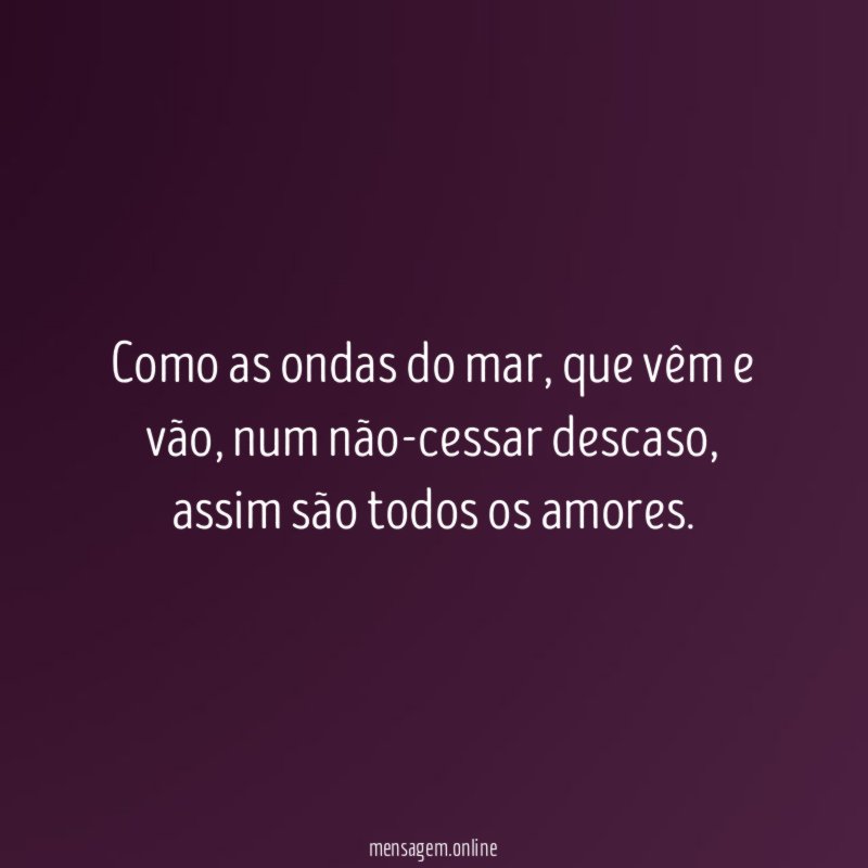 Como as ondas do mar
