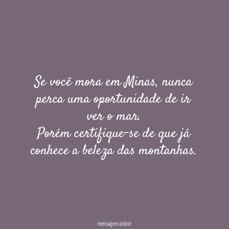 Se você mora em Minas